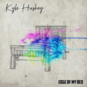 Kyle Huskey- Edge of my Bed (Track Review)