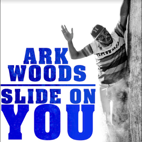 Ark Woods- Slide On You (Track Review)