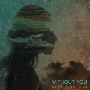 Alex Costova- Without You (Track Review)
