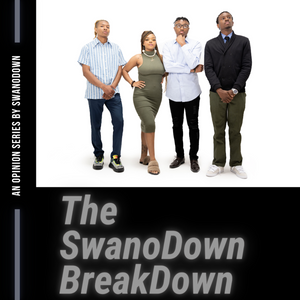 The SwanoDown BreakDown ep4- Narrated by Grayson Jones