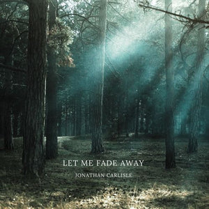Jonathan Carlisle- Let me Fade Away (Instrumental Review)