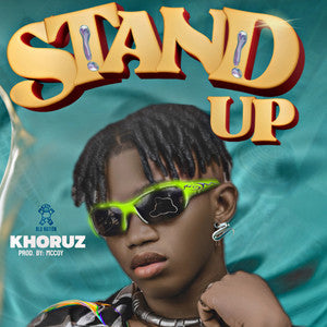 Khoruz- STAND UP [Track Review]