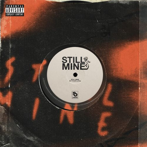 Tyler Loyal- Still Mine (Track Review)