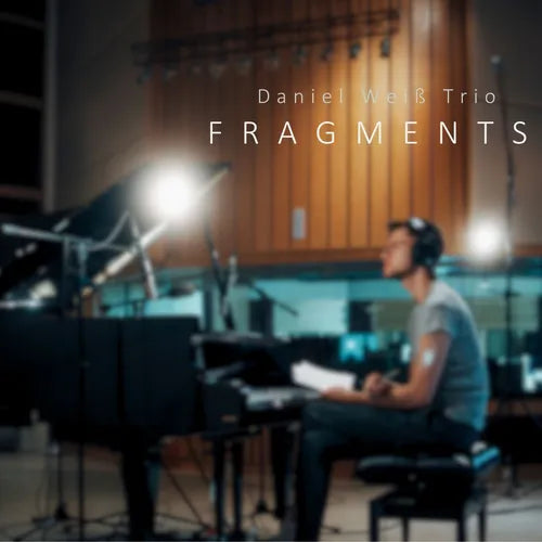 Daniel Weiß Trio- Fragments [Instrumental Review]