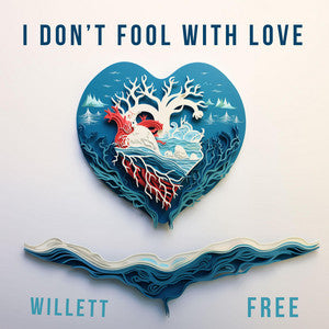 Willett Free- I Don't Fool With Love (Track Review)
