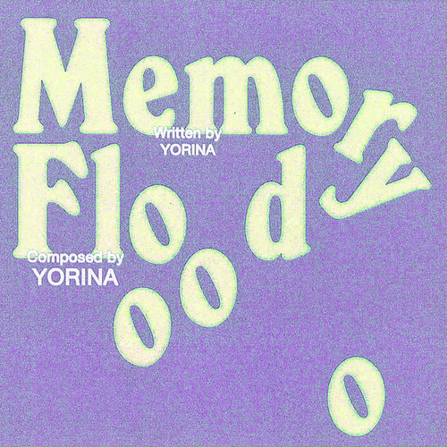 Yorina– MEMORY FLOOD (Track Review)