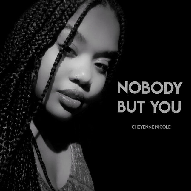Cheyenne Nicole- Nobody but You (Track Review)