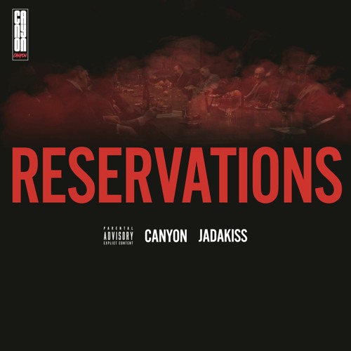 Canyon x Jadakiss- Reservations (Track Review)