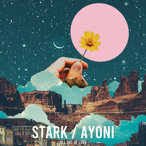 Stark & Ayoni- All Out of Love (Track Review)