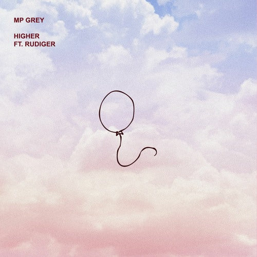 MP Grey ft. Rudiger- Higher (Track Review)
