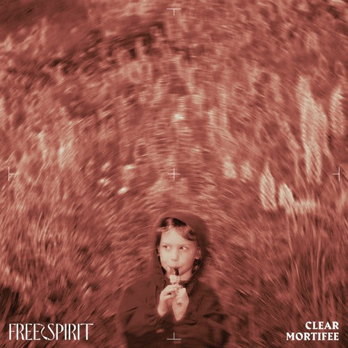 Clear Mortifee- Free Spirit (Track Review)
