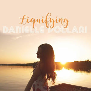 Danielle Pollari- Liquifying (Track Review)