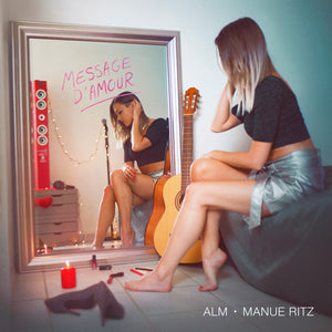 ALM & Manue Ritz- Message d’amour (Track Review) [Written in French]