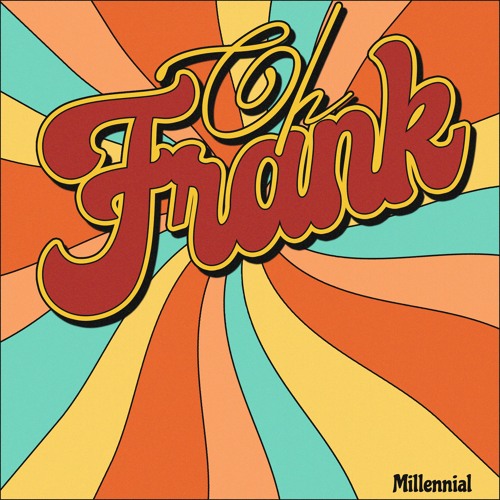 ohFrank- Millenial (Track Review)
