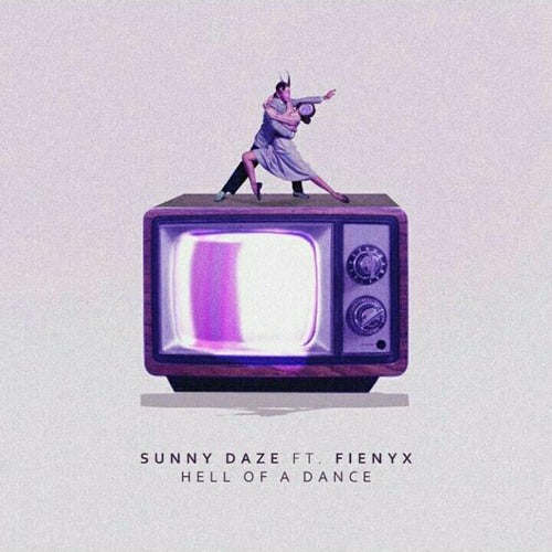 Sunny Daze & Fienyx- Hell of a Dance (Track Release)