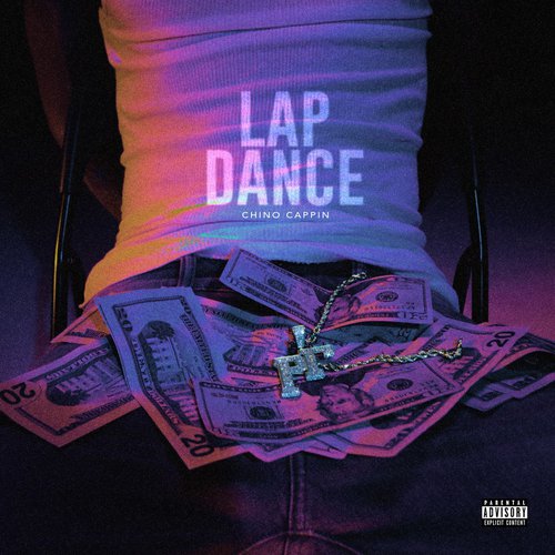 Chino Cappin'- Lap Dance (Track Review)