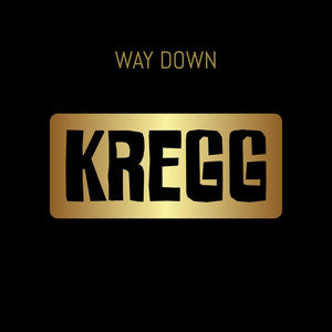 KREGG- Way Down (Track Review)