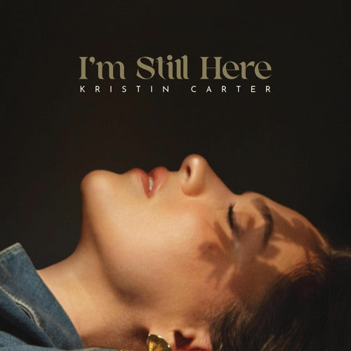 Kristin Carter- I'm Still Here (Track Review)