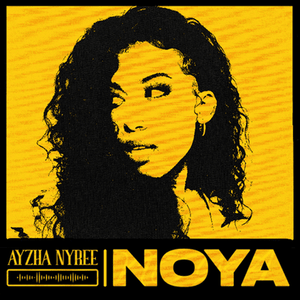 Ayzha Nyree- Noya (Track Review)