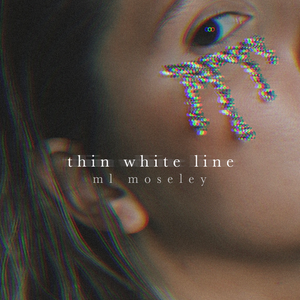 ML Moseley- Thin White Line (Track Review)